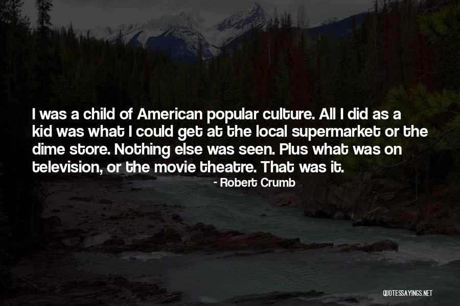 Robert Crumb Quotes 2235172 Robert Crumb Quotes 2235172