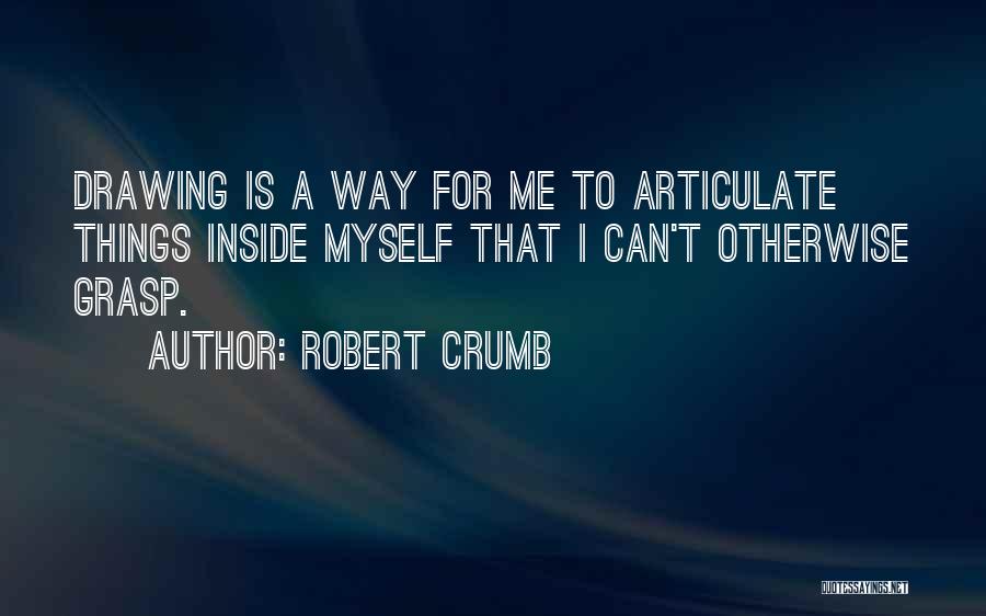 Robert Crumb Quotes 280208