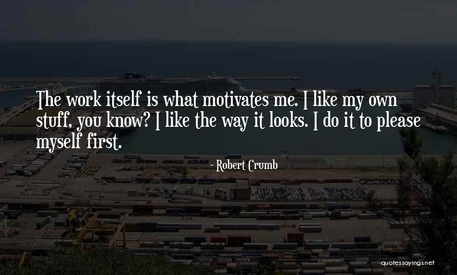 Robert Crumb Quotes 310746 Robert Crumb Quotes 310746