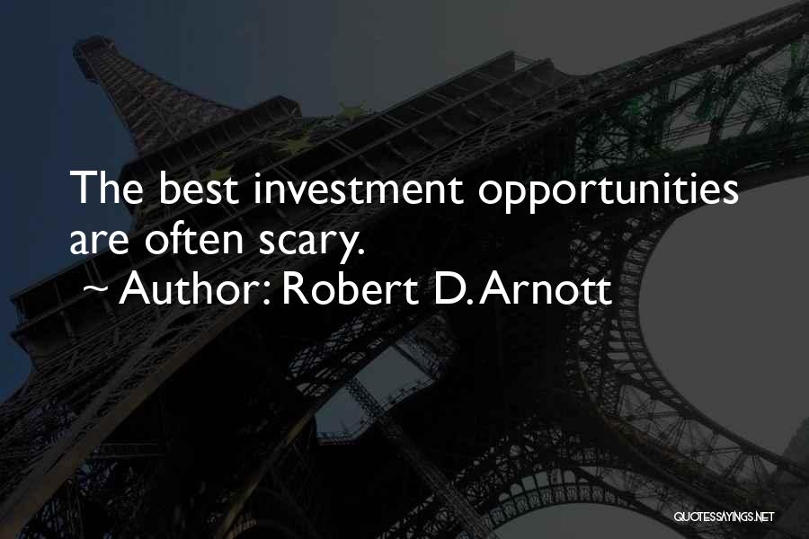 Robert D. Arnott Quotes 1566497