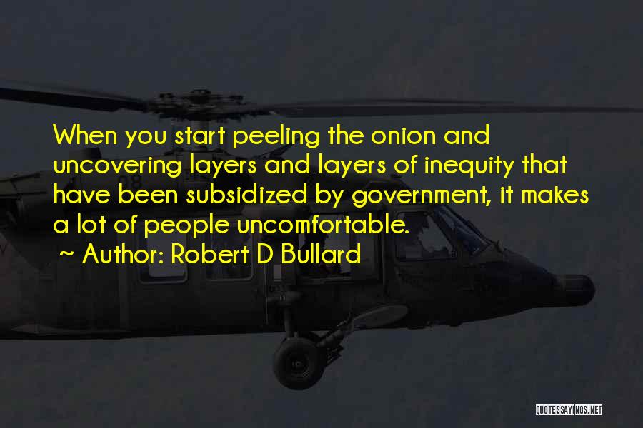 Robert D Bullard Quotes 1440724