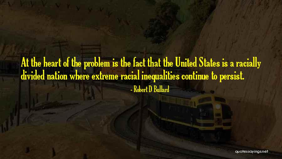 Robert D Bullard Quotes 2173628 Robert D Bullard Quotes 2173628