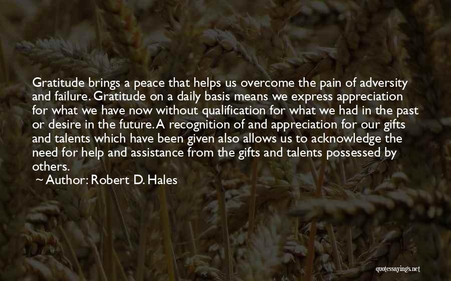 Robert D. Hales Quotes 143926