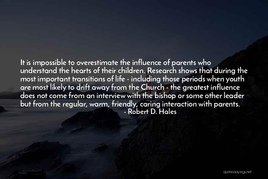 Robert D. Hales Quotes 1519908 Robert D. Hales Quotes 1519908