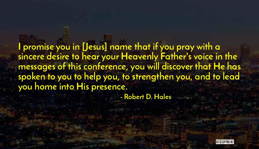 Robert D. Hales Quotes 1534039 Robert D. Hales Quotes 1534039
