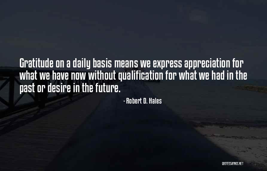 Robert D. Hales Quotes 1558636