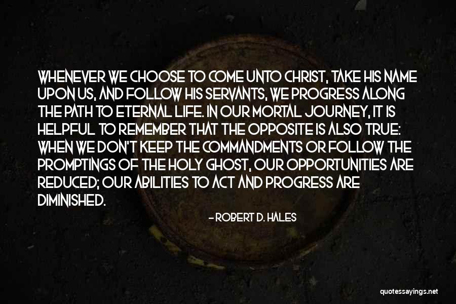 Robert D. Hales Quotes 1618760 Robert D. Hales Quotes 1618760