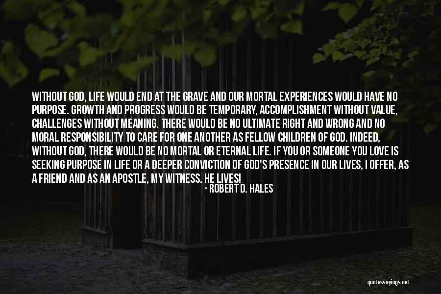 Robert D. Hales Quotes 1763110 Robert D. Hales Quotes 1763110
