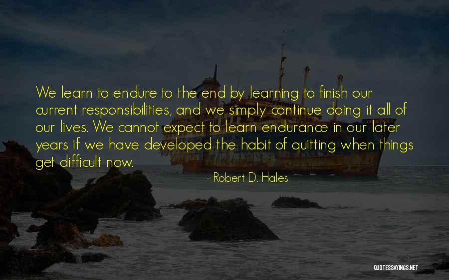 Robert D. Hales Quotes 1953809