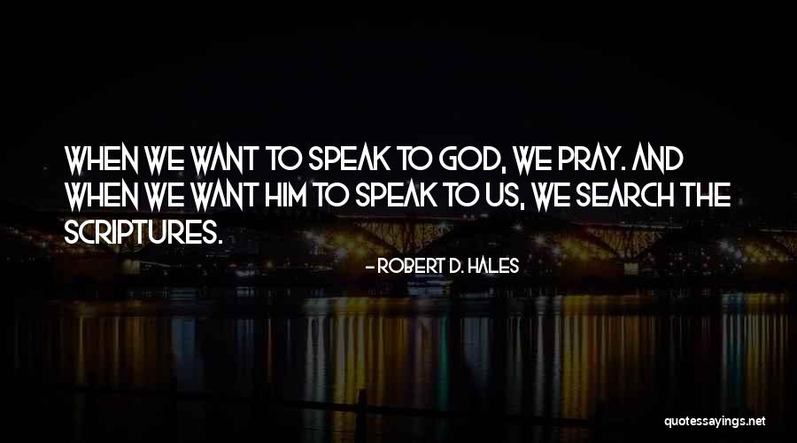 Robert D. Hales Quotes 232844 Robert D. Hales Quotes 232844