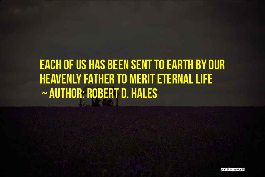 Robert D. Hales Quotes 253659