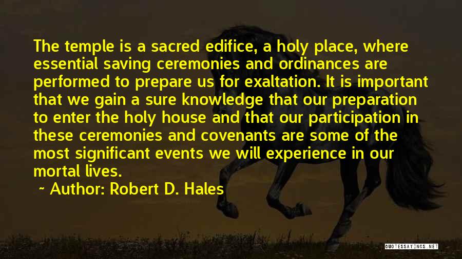 Robert D. Hales Quotes 481383