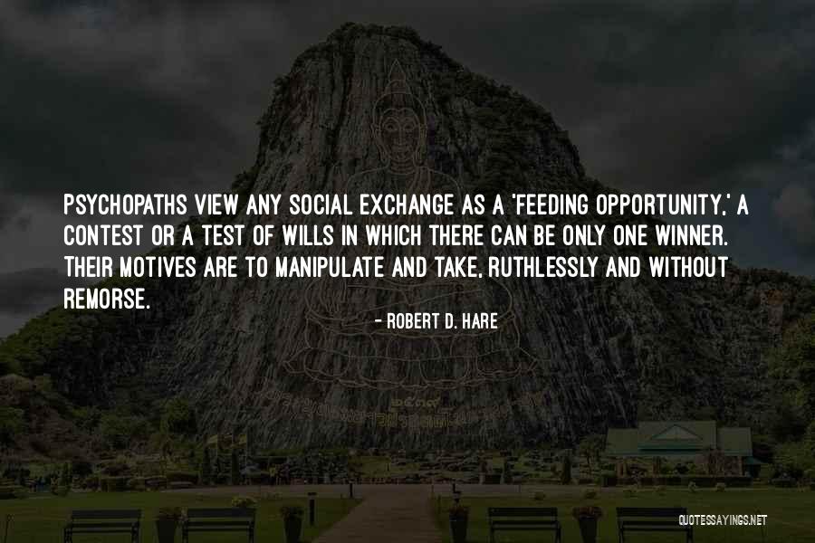 Robert D. Hare Quotes 2109553 Robert D. Hare Quotes 2109553