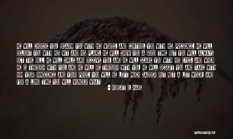 Robert D. Hare Quotes 238933 Robert D. Hare Quotes 238933