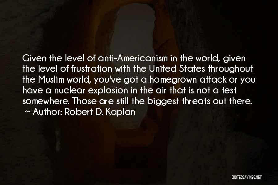 Robert D. Kaplan Quotes 1021294