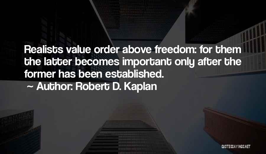 Robert D. Kaplan Quotes 1130176