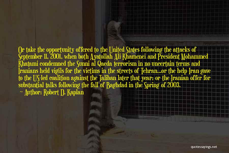 Robert D. Kaplan Quotes 1285107