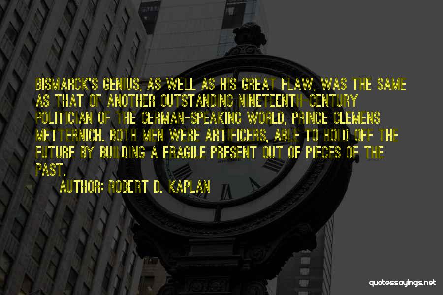 Robert D. Kaplan Quotes 1524895