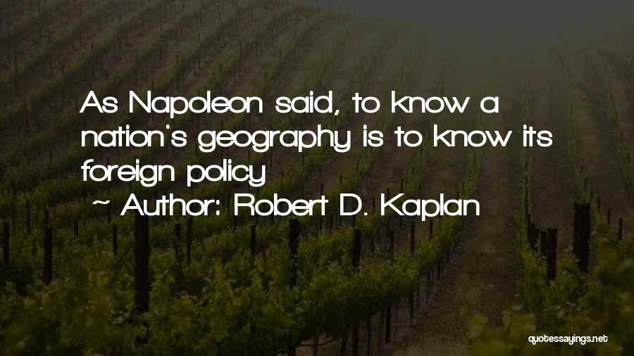 Robert D. Kaplan Quotes 1731904