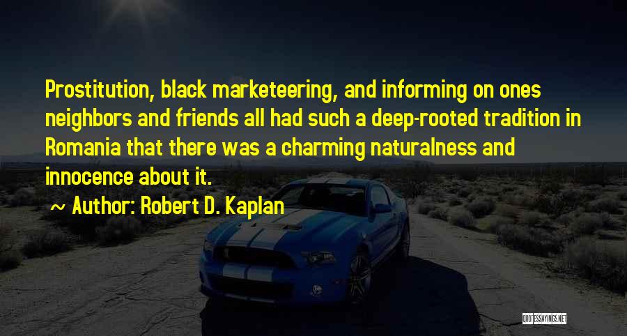 Robert D. Kaplan Quotes 2054743