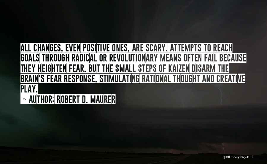 Robert D. Maurer Quotes 1085850