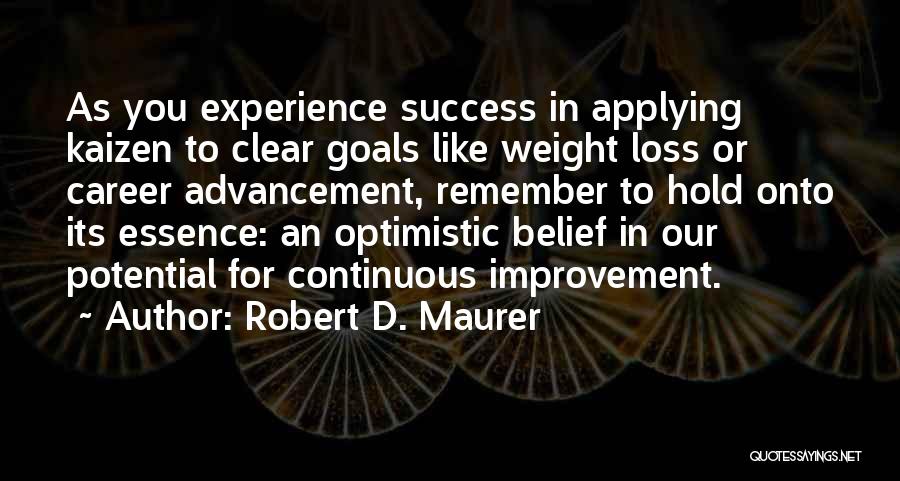 Robert D. Maurer Quotes 513296