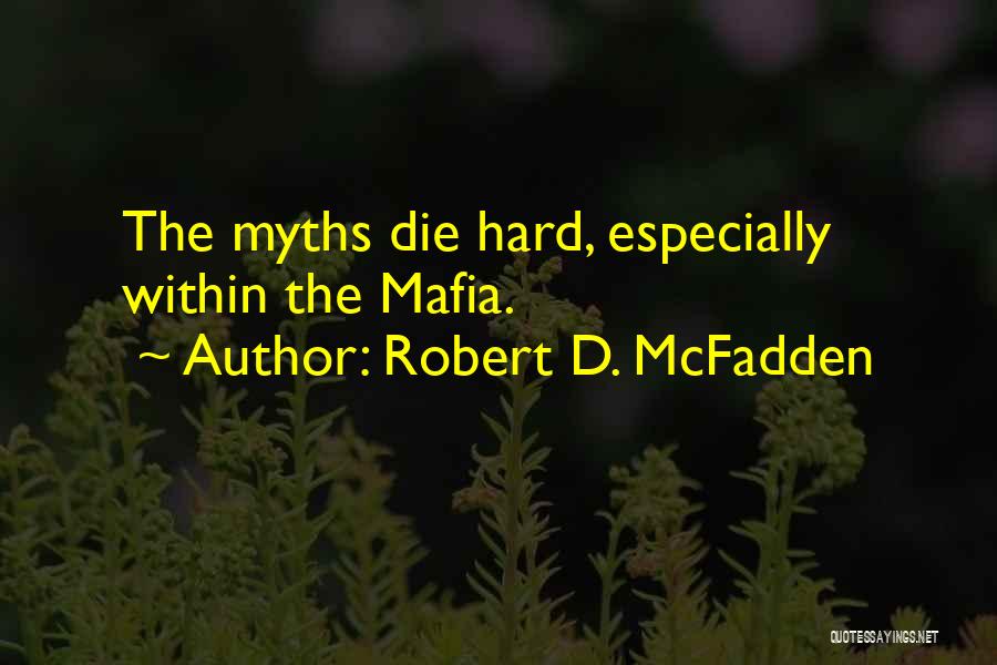 Robert D. McFadden Quotes 519984