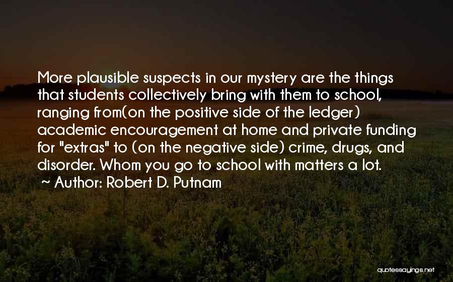 Robert D. Putnam Quotes 1489087