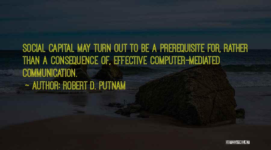 Robert D. Putnam Quotes 321170