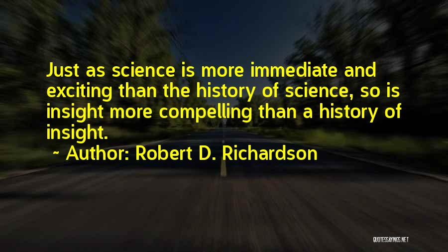 Robert D. Richardson Quotes 1581769