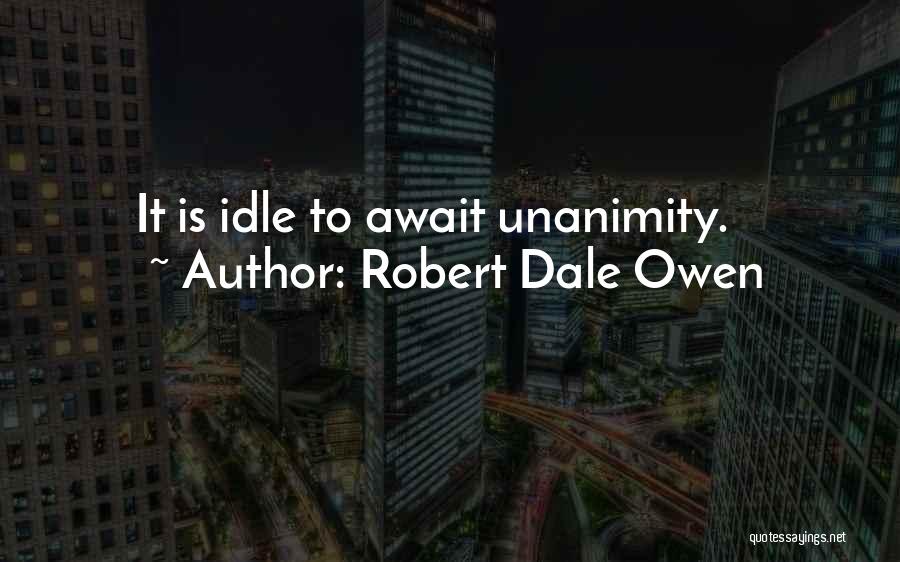 Robert Dale Owen Quotes 1740318