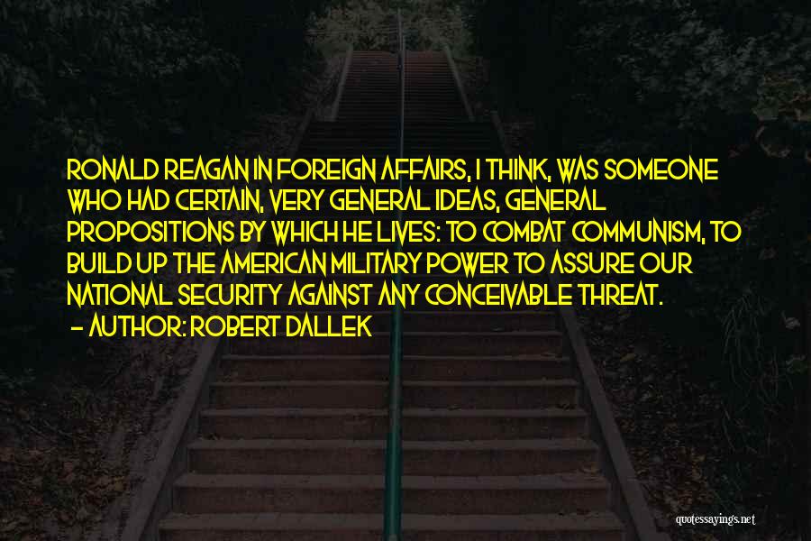 Robert Dallek Quotes 1004041