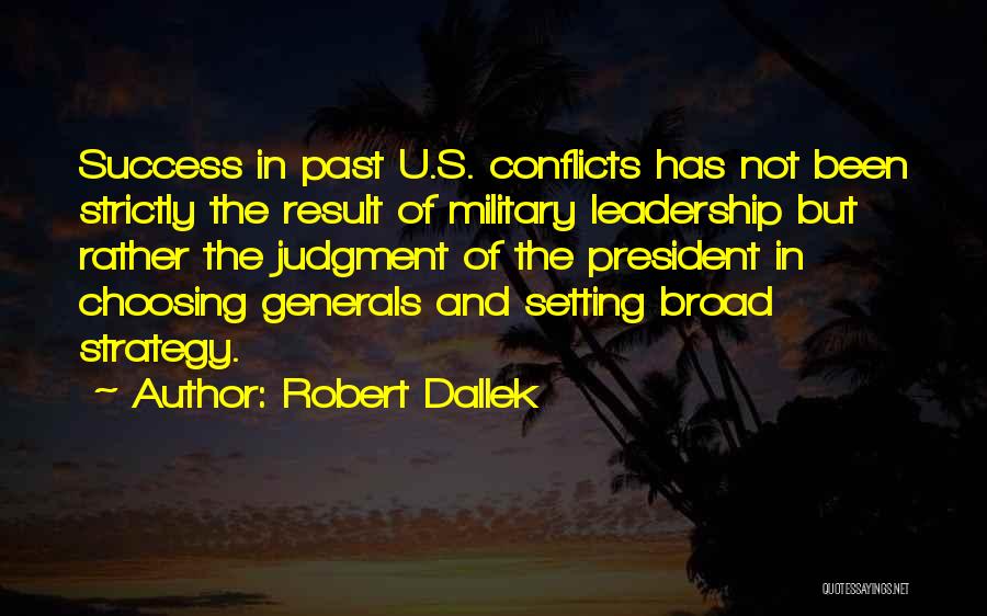 Robert Dallek Quotes 1186743