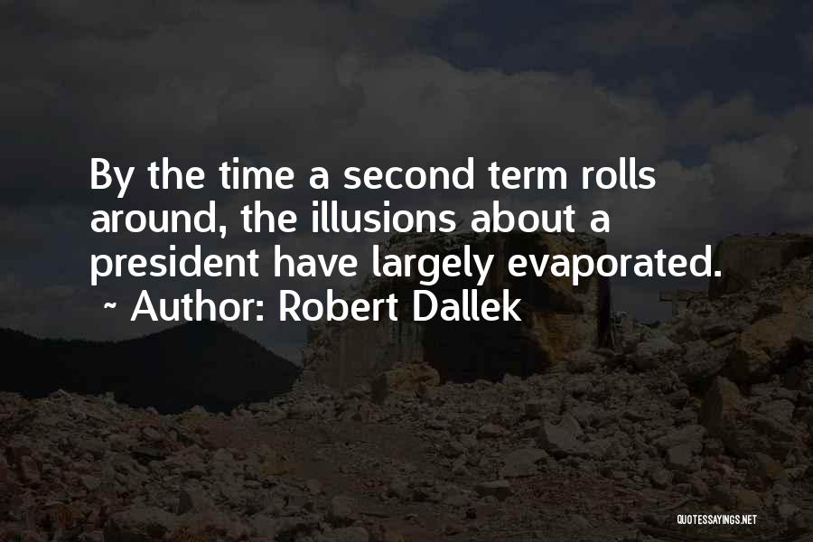 Robert Dallek Quotes 1342958