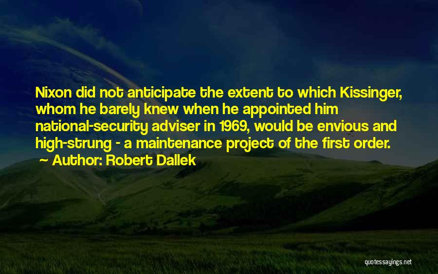 Robert Dallek Quotes 136705