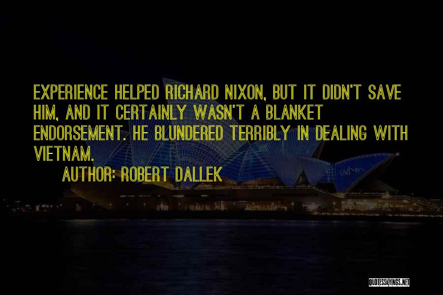 Robert Dallek Quotes 147055