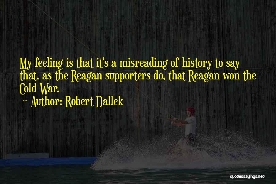 Robert Dallek Quotes 1712057