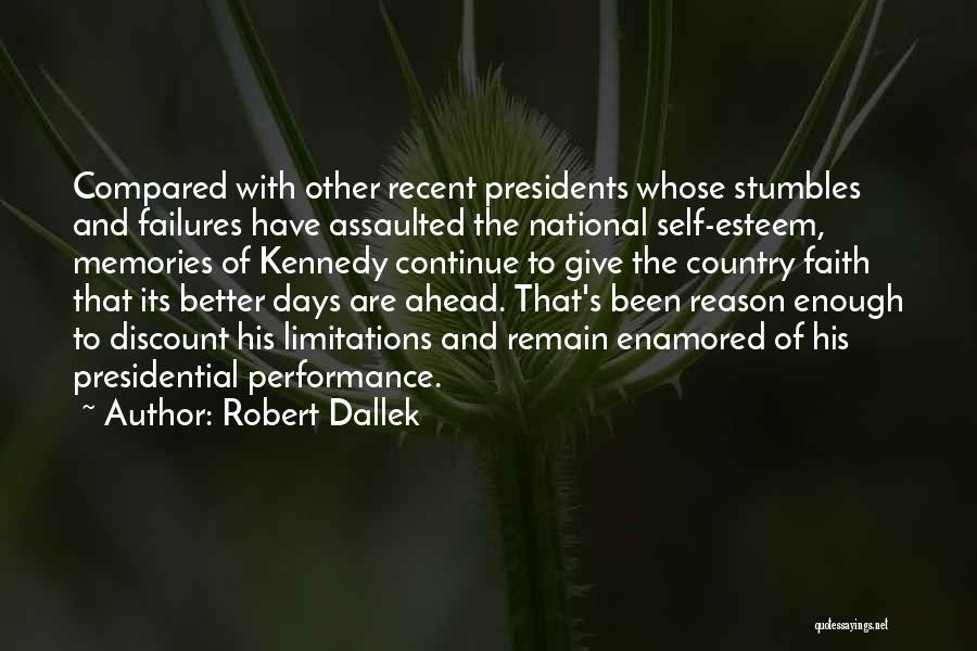 Robert Dallek Quotes 268994