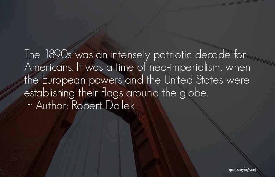 Robert Dallek Quotes 451414