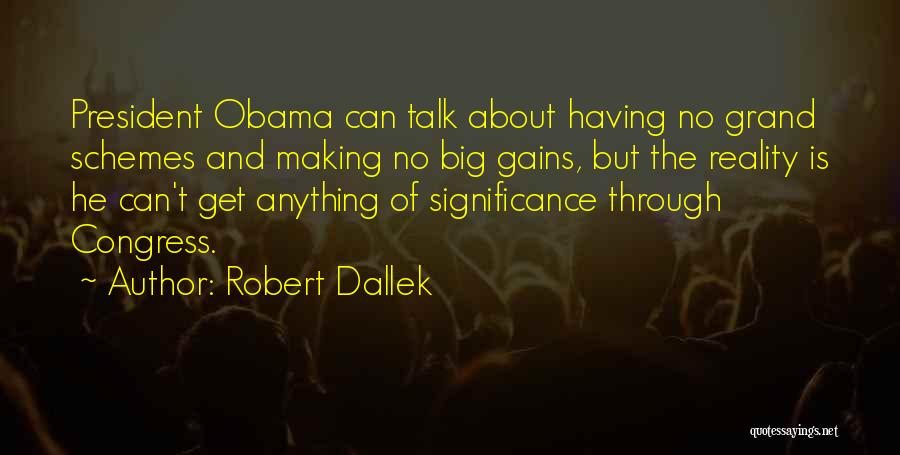 Robert Dallek Quotes 792145