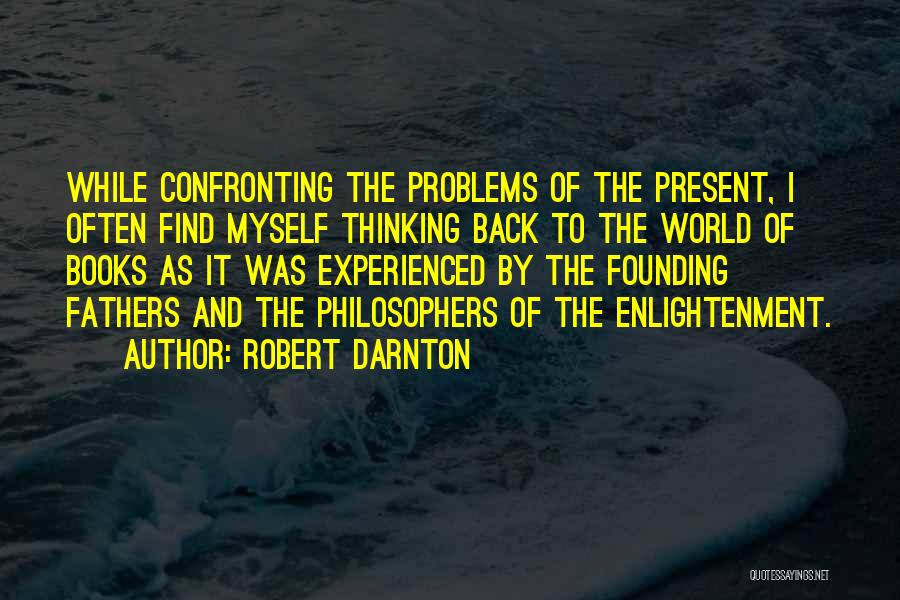 Robert Darnton Quotes 1204158