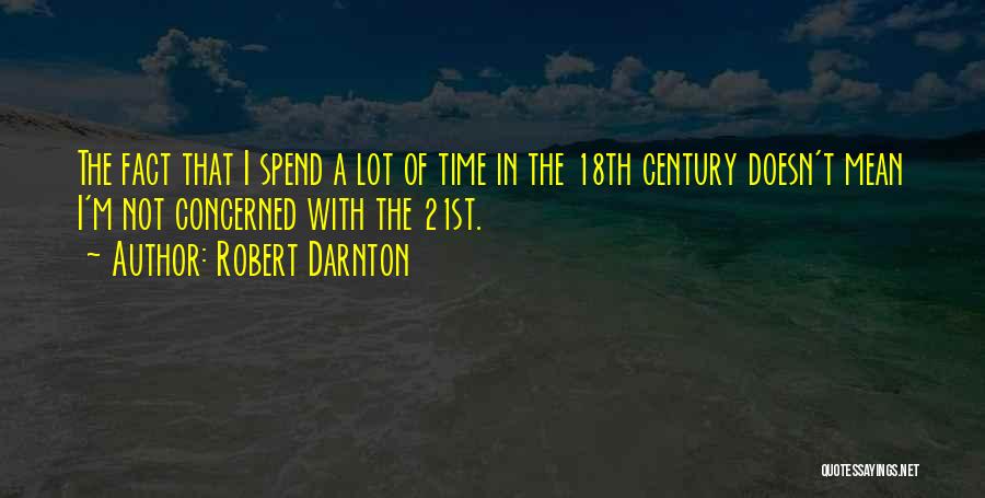 Robert Darnton Quotes 1511682