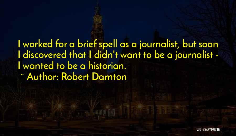 Robert Darnton Quotes 1604854