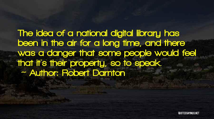 Robert Darnton Quotes 425844