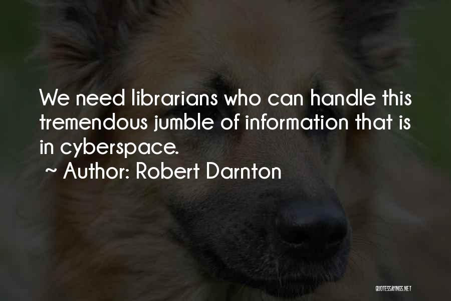 Robert Darnton Quotes 906003