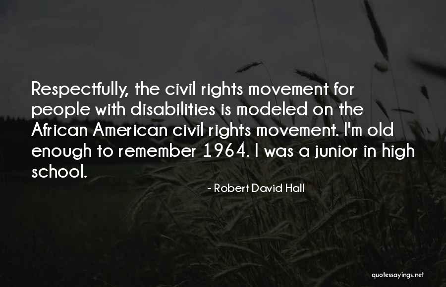 Robert David Hall Quotes 1754488