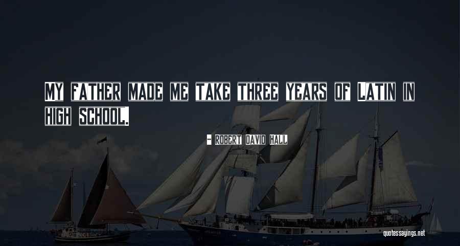 Robert David Hall Quotes 1837806 Robert David Hall Quotes 1837806