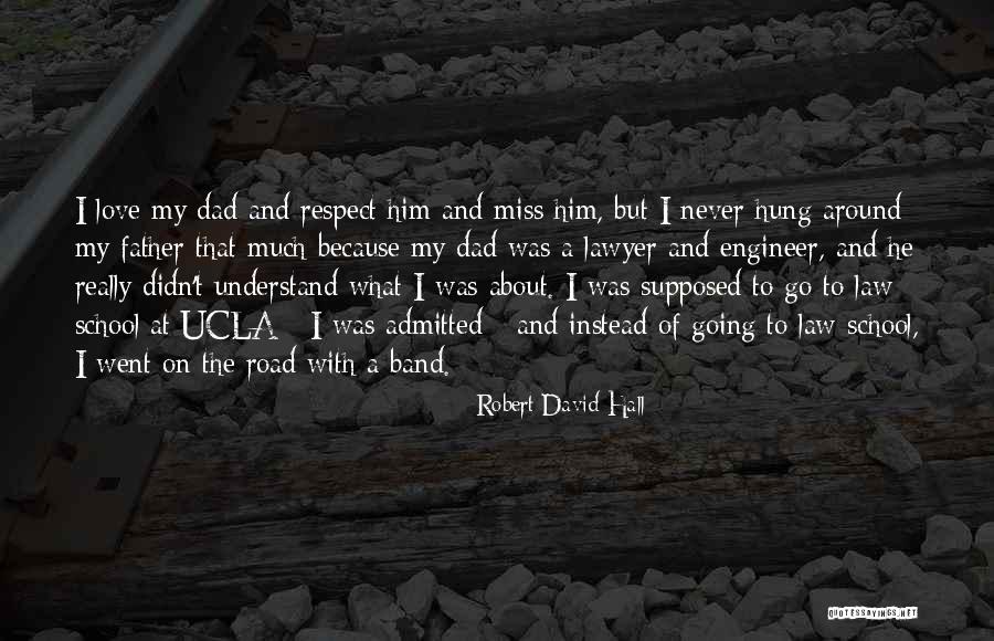 Robert David Hall Quotes 2249034 Robert David Hall Quotes 2249034