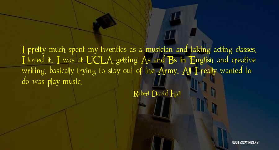 Robert David Hall Quotes 366551