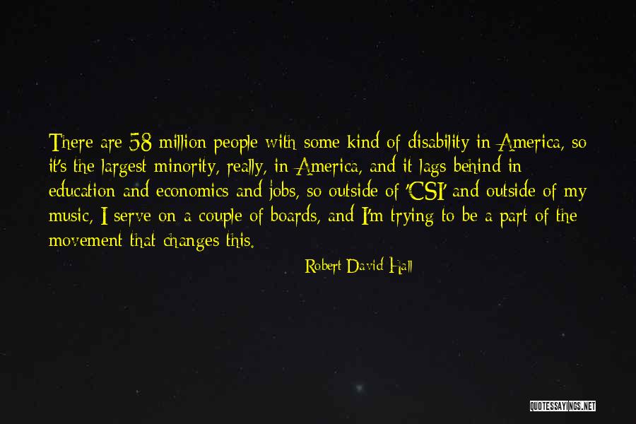 Robert David Hall Quotes 713579 Robert David Hall Quotes 713579